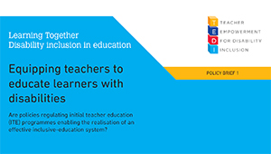 Policy Brief 1 - Equipping teachers to educate learners with disabilities