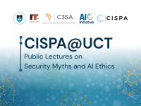 CISPA@UCT: Public Lectures on Security Myths and AI Ethics